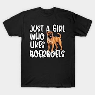 Just A Girl Who Likes Boerboels T-Shirt